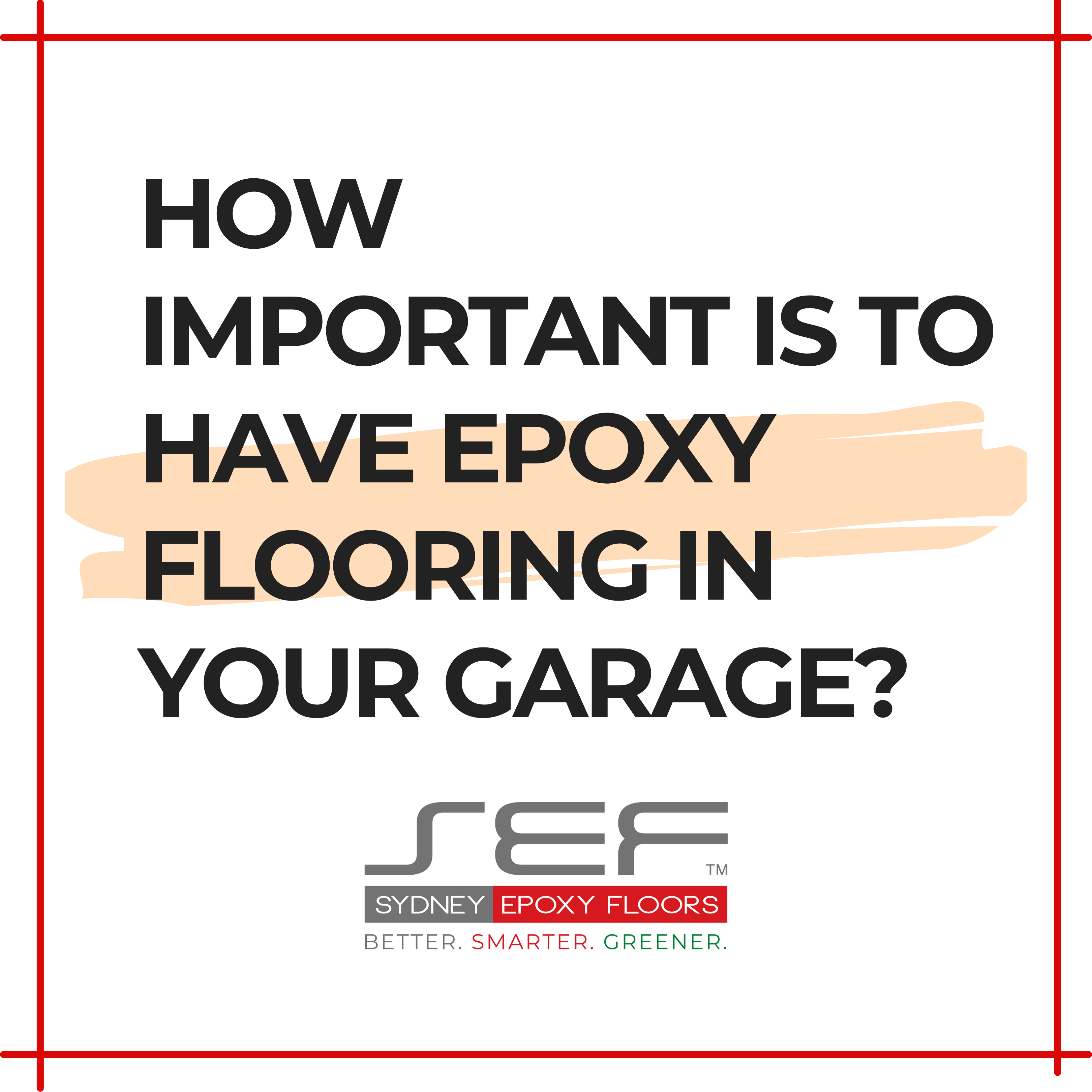 How Important is to have Epoxy Flooring in your Garage?